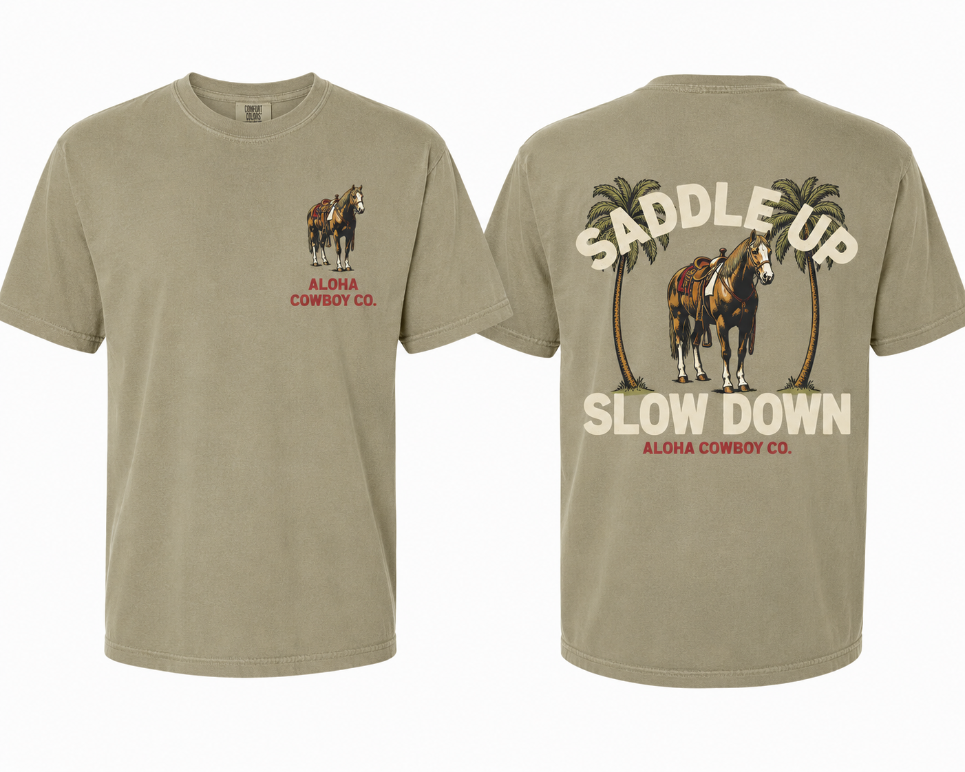 SADDLE UP SLOW DOWN TEE